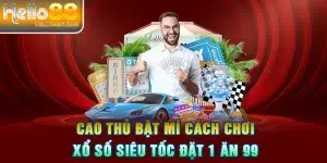 Cao Thủ Bật Mí Cách Chơi Xổ Số Siêu Tốc Đặt 1 Ăn 99